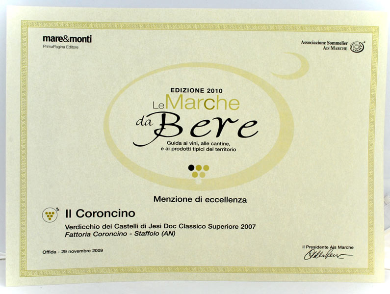 Il Coroncino 2007: Menzione d'eccellenza ne 'Le Marche da Bere 2010'