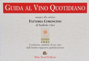 IL CORONCINO 2003 – premio Slow Food per l'ottimo rapporto qualita’/prezzo